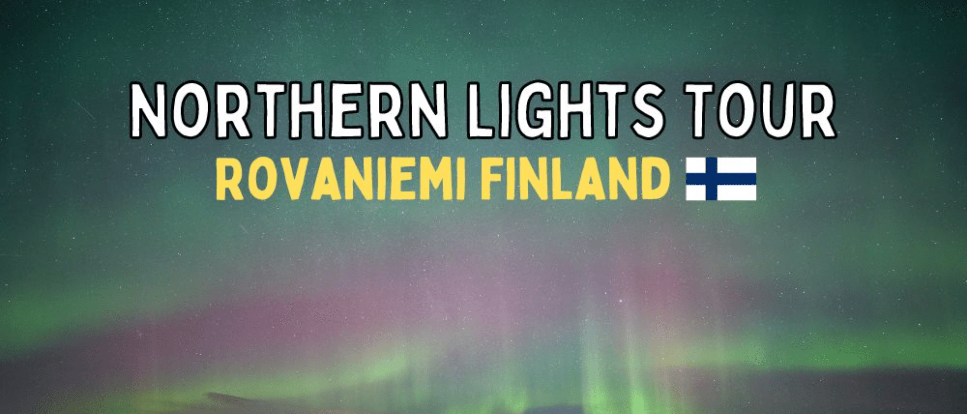 Real Aurora Hunting in Rovaniemi